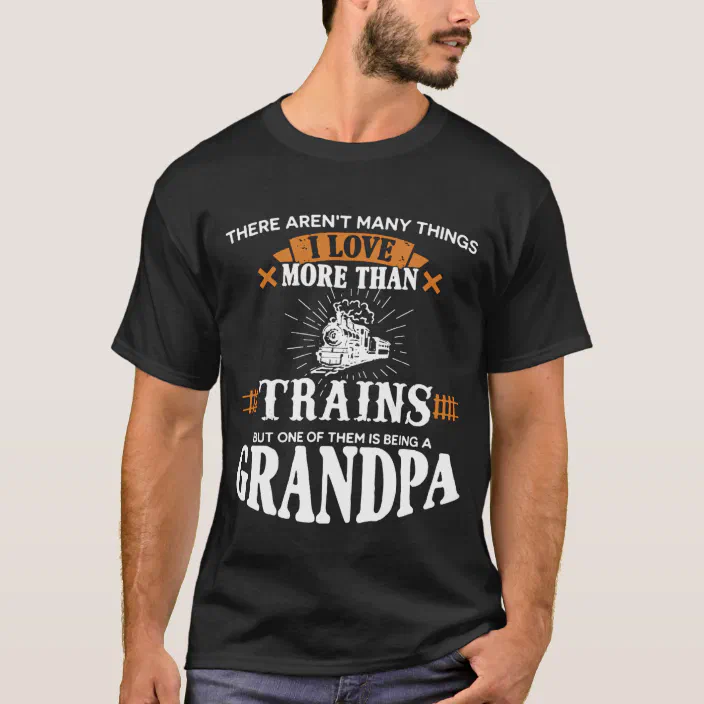 T-Shirt  My Grandpa Loves Trains and Me 