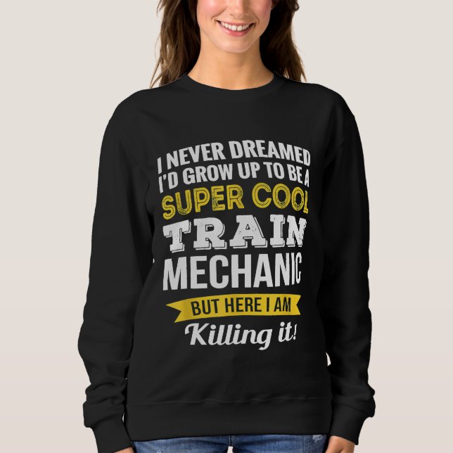 Train Mechanic Appreciation Sweatshirt (Front)