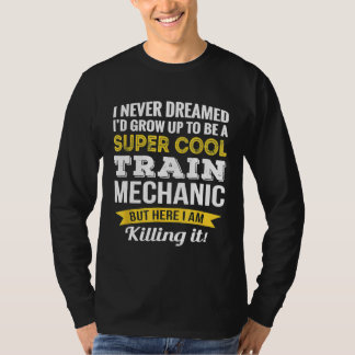 Train Mechanic Appreciation T-Shirt