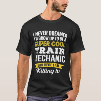 Train Mechanic Appreciation T-Shirt