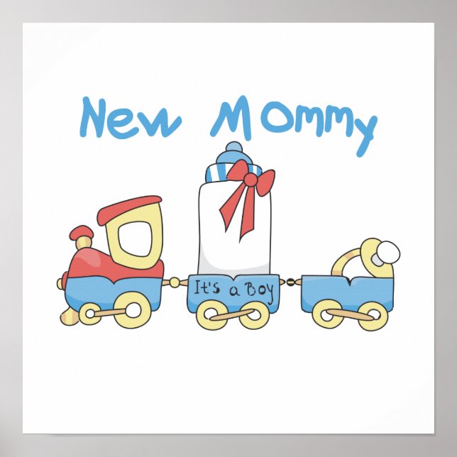 Train New Mommy It's a Boy Gifts Poster (Front)