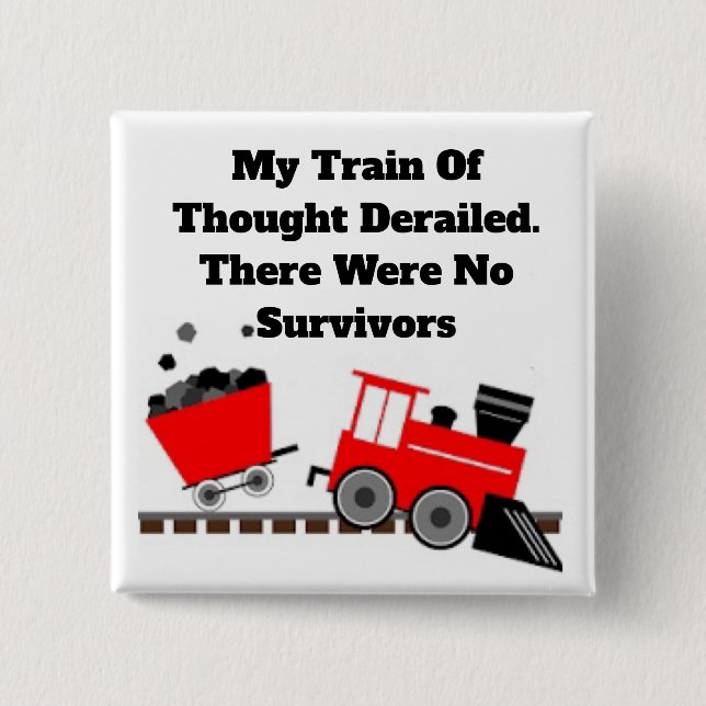 Train of Thought Button (Front)