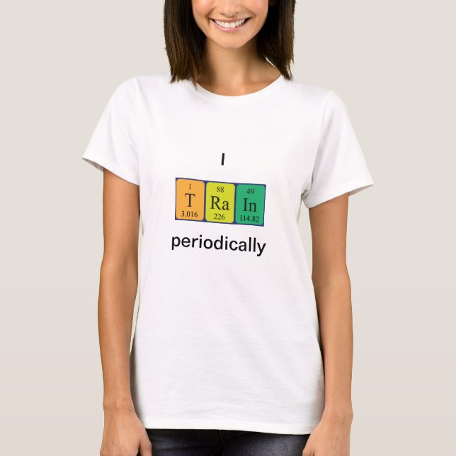 Train periodic table word shirt 8 (Front)