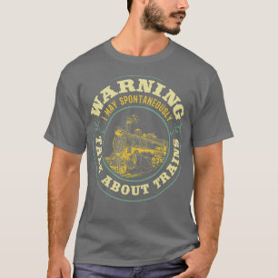 Train Railroad Locomotive Gift for Train T-Shirt