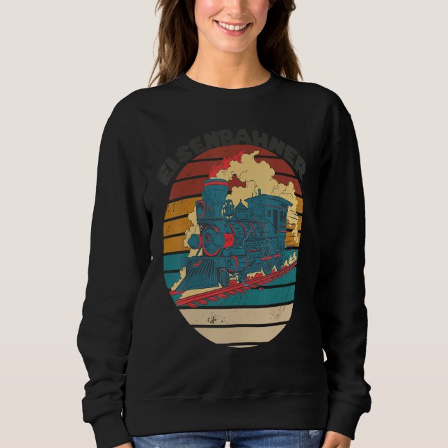 Train Railroad Steam Locomotive Railway Conductor Sweatshirt (Front)