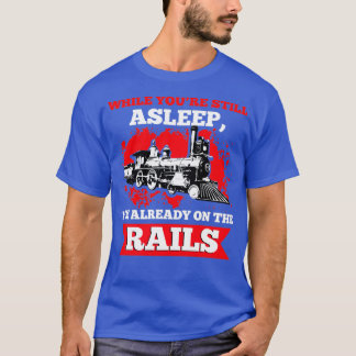 Train Railroad Trainspotting Engineer Rail T-Shirt