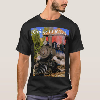 Train Shirt "Going Loco!"
