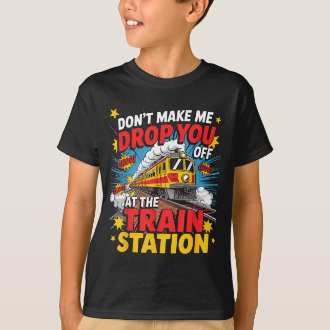 Train Station Yellowstone Take Them Train Conducto T-Shirt (Front)
