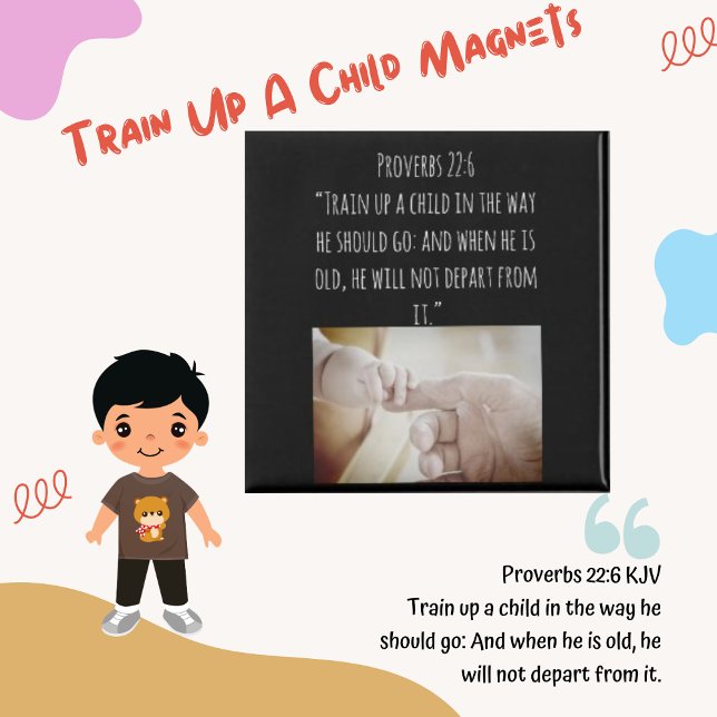 Train Up A Child Bible Quote Magnet (Creator Uploaded)