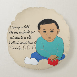 Train up a child in the way he should go round pillow