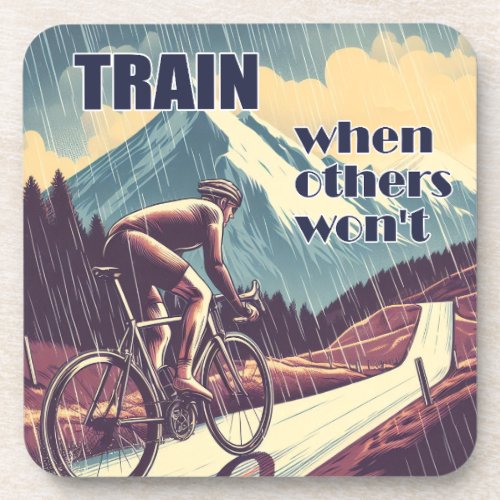 Train When Others Wont Cycling Beverage Coaster