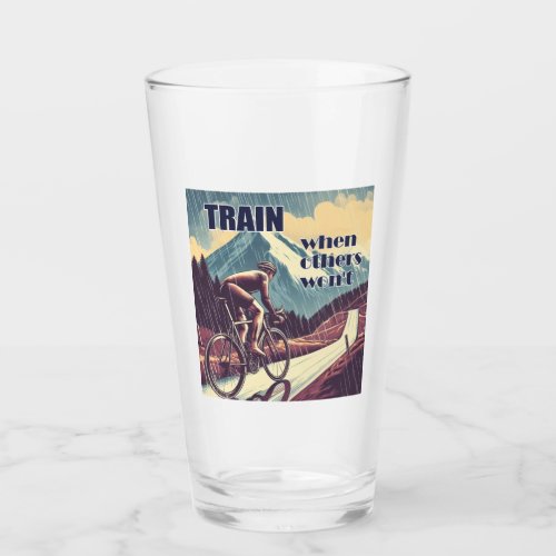 Train When Others Wont Cycling Glass