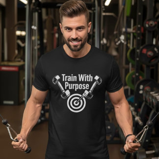 Train With Purpose – Motivational Fitness T-Shirt