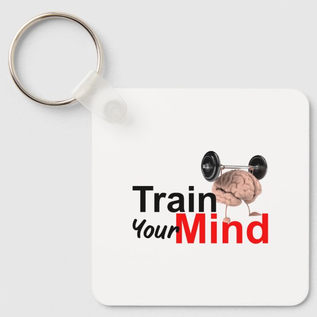 Train Your Mind Motivational Brain Workout Design Keychain (Front)