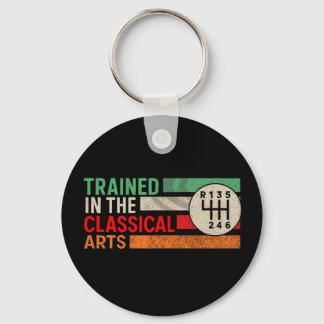 Trained in the Classical Arts Manual Transmission Keychain