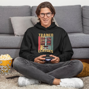 Trained in the Classics - Retro Gamer Hoodie