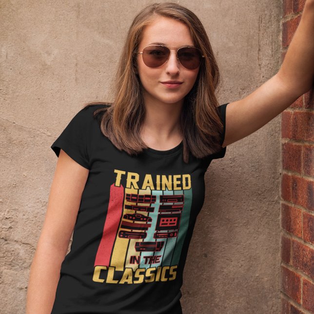 Trained in the Classics - Retro Gamer T-Shirt (Creator Uploaded)