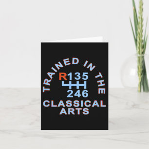 Trained In The Clical Arts Funny Gift Tee Men, Wom Card