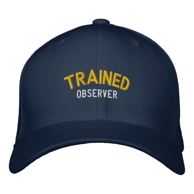 Trained Observer Embroidered Baseball Cap (Front)
