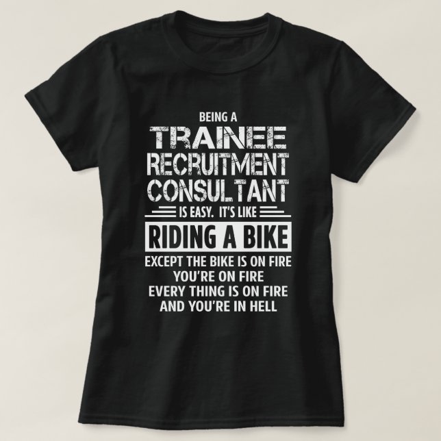 Trainee Recruitment Consultant T-Shirt (Design Front)
