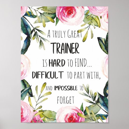 Trainer appreciation Quote Thank you grateful Poster