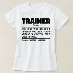 Trainer Noun Definition Training Certified Worker T-Shirt