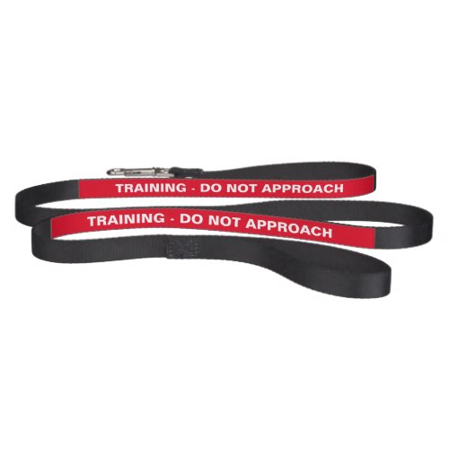 Training _ do not approach leash