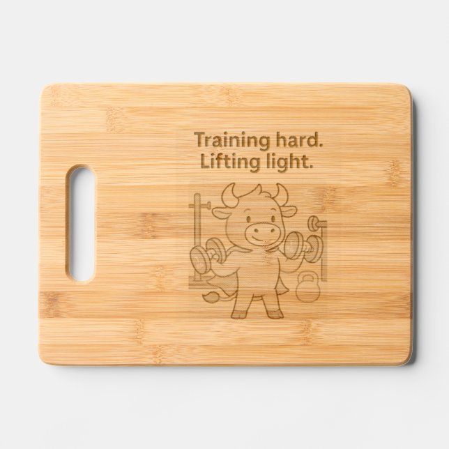 Training Hard, Lifting Light – Funny Bullio  Engraved Cutting Board (Front)