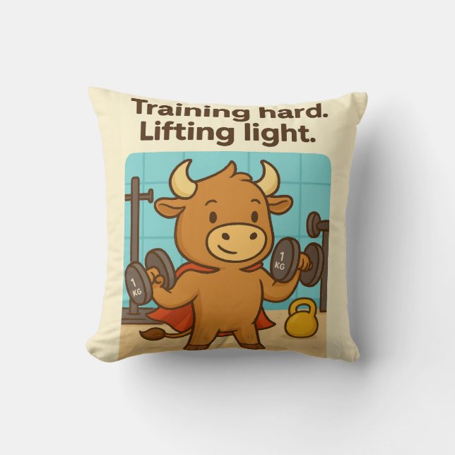 Training Hard, Lifting Light – Funny Bullio Gym Ta Throw Pillow (Front)