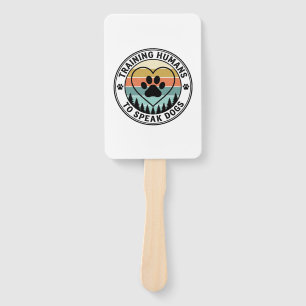 Training Humans to Speak Dogs Vintage Paw Badge_1 Hand Fan