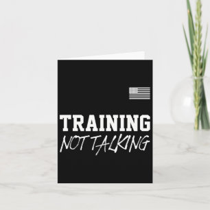 Training Not Talking Gym Quote Outfit Bodybuilder Card