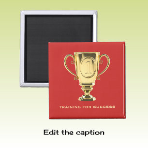 Training success golden trophy red magnet