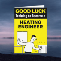 Training to Become a Heating Engineer Good Luck Card