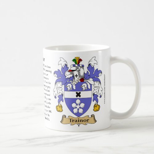 Trainor the Origin the Meaning and the Crest Coffee Mug