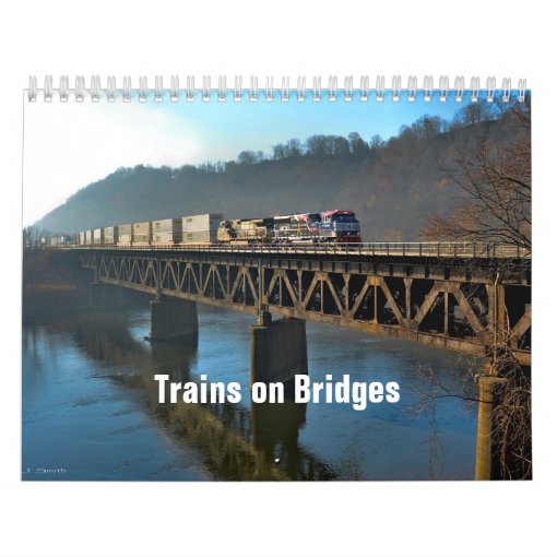 Trains on Bridges Calendar | Zazzle