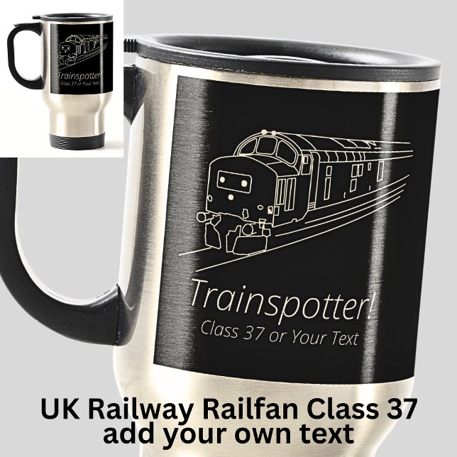 Trainspotter Class 37 Railfan UK Railway Diesel Travel Mug (Creator Uploaded)