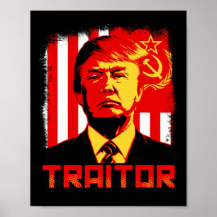 Traitor In Chief President Trump Protest Clothing  Poster
