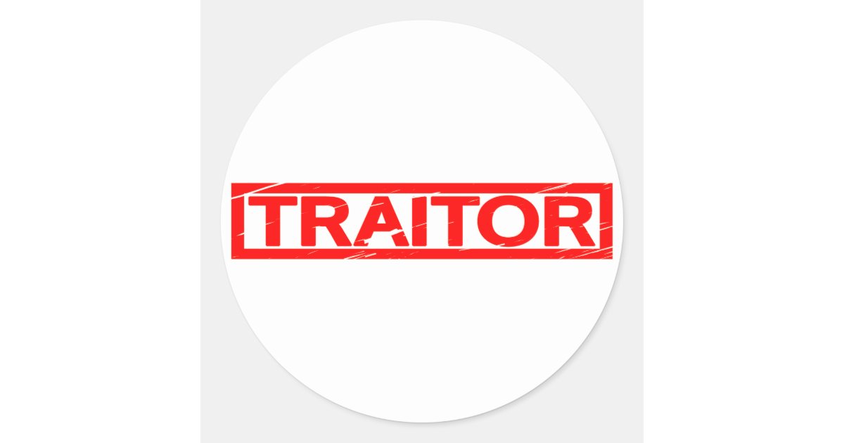 traitor-stamp-classic-round-sticker-zazzle