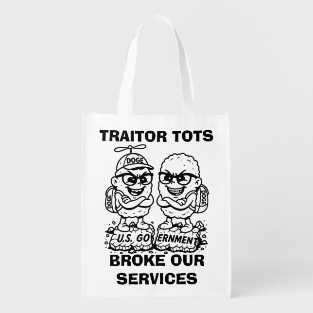 Traitor Tots Broke Our Services tote bag (Front)