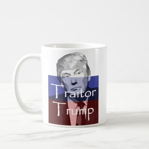 Traitor Trump Coffee Mug