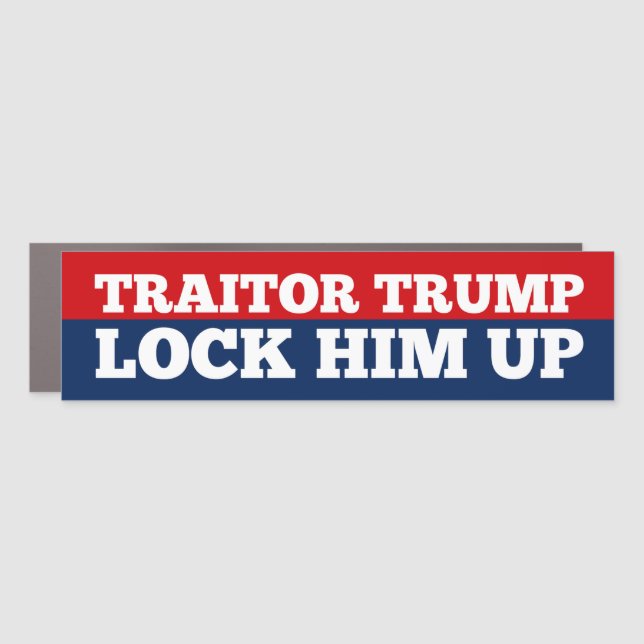 Traitor Trump Lock Him Up Bumper Car Magnet (Front)