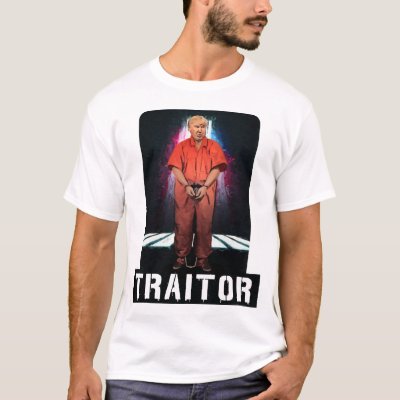 Traitor Trump T-Shirt - Lock Him Up!