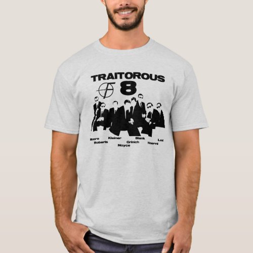 Traitorous 8 T_Shirt