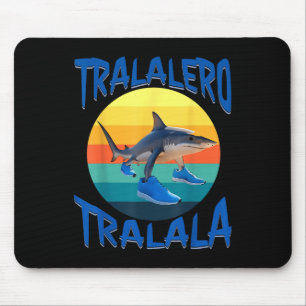 Tralalero Tralala Funny Italian Brainrot Meme  Mouse Pad