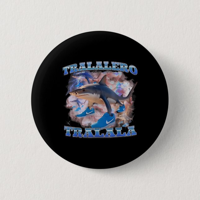 Tralalero Tralala Funny Meme Italian Brainrot Gen  Button (Front)