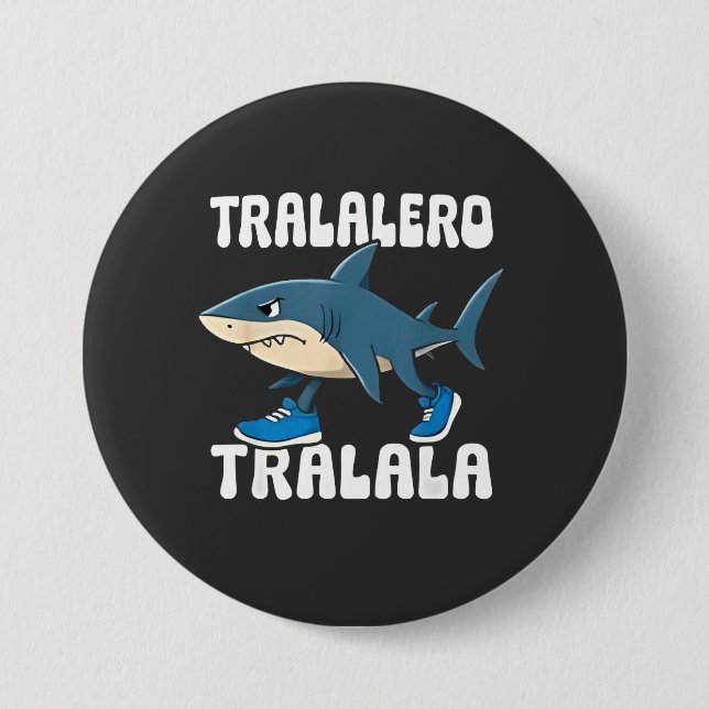 Tralalero Tralala Funny Shark Meme Button (Front)