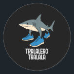 Tralalero Tralala Italian Brainrot Funny Meme  Classic Round Sticker<br><div class="desc">Tralalero Tralala Italian Brainrot Funny Meme</div>