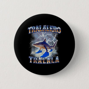 Tralalero Tralala Shark Meme Bootle Button