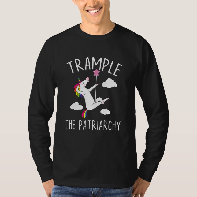 Trample The Patriarchy Funny Unicorn Apparel T-Shirt (Front)