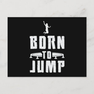 Trampoline Born To Jump Gymnast Trampolining Postcard